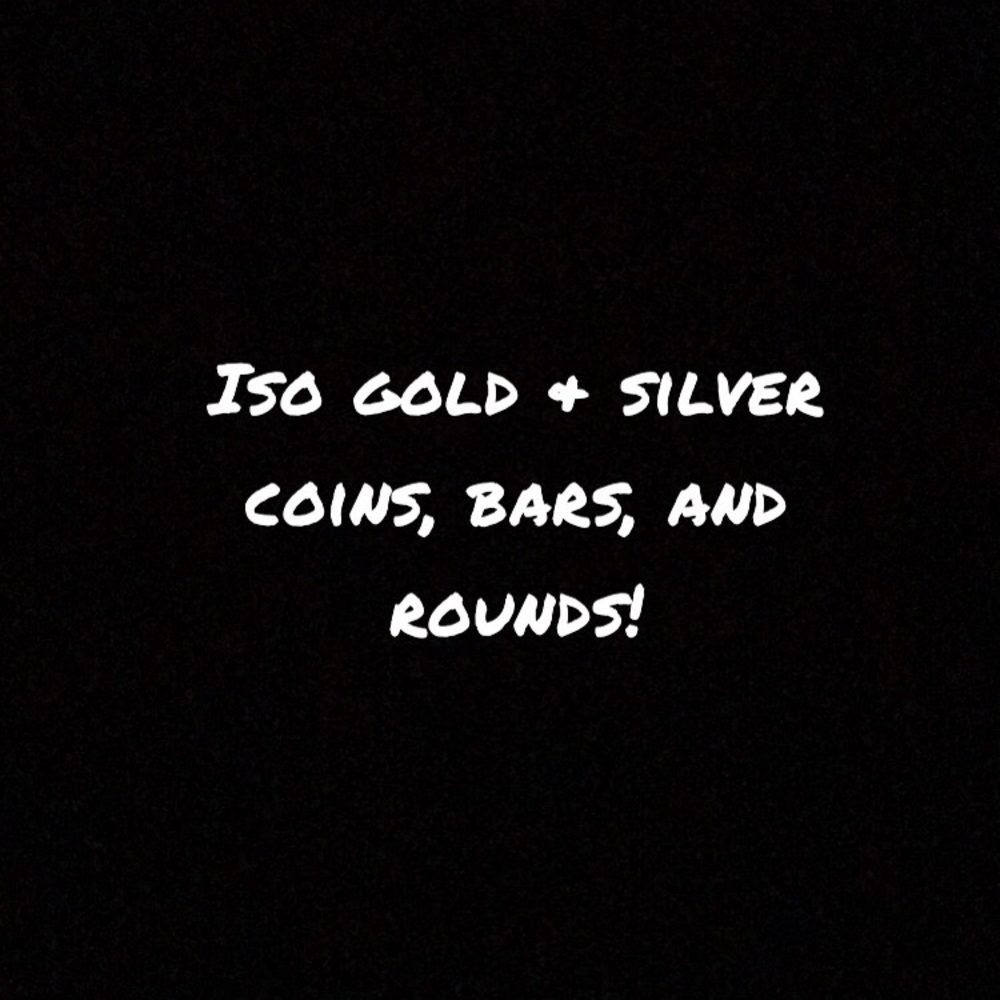 ISO Gold and Silver Coins, Currency, and Bars